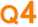 Q4