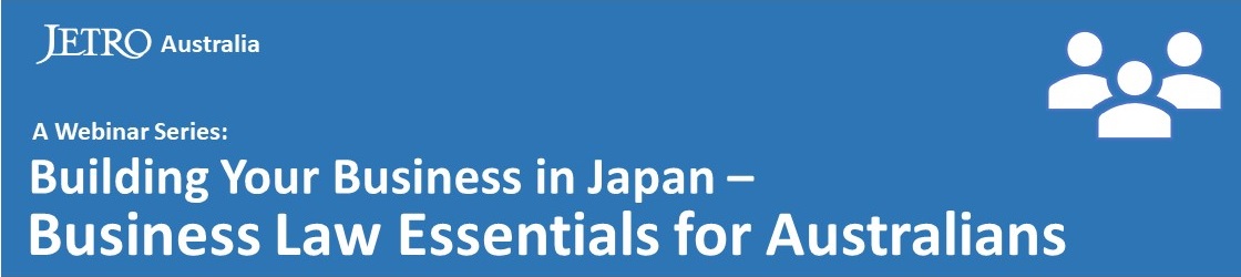 Building your business in Japan - Business Law Essentials for Australians