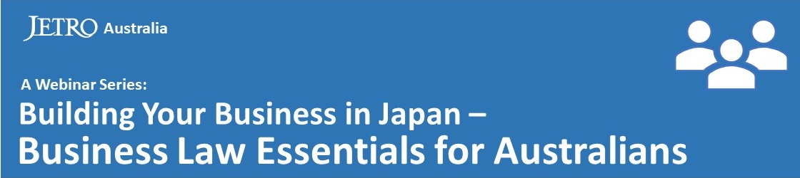 Building Your Business in Japan - Business Law Essentials for Australians