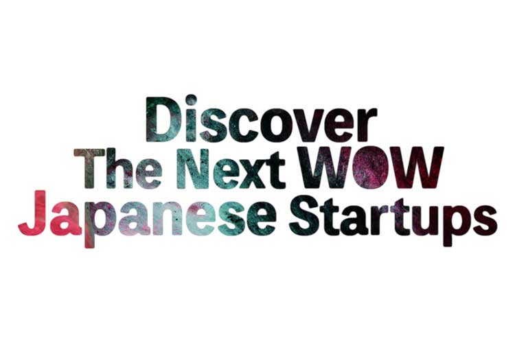 Discover the next wow Japanese startups