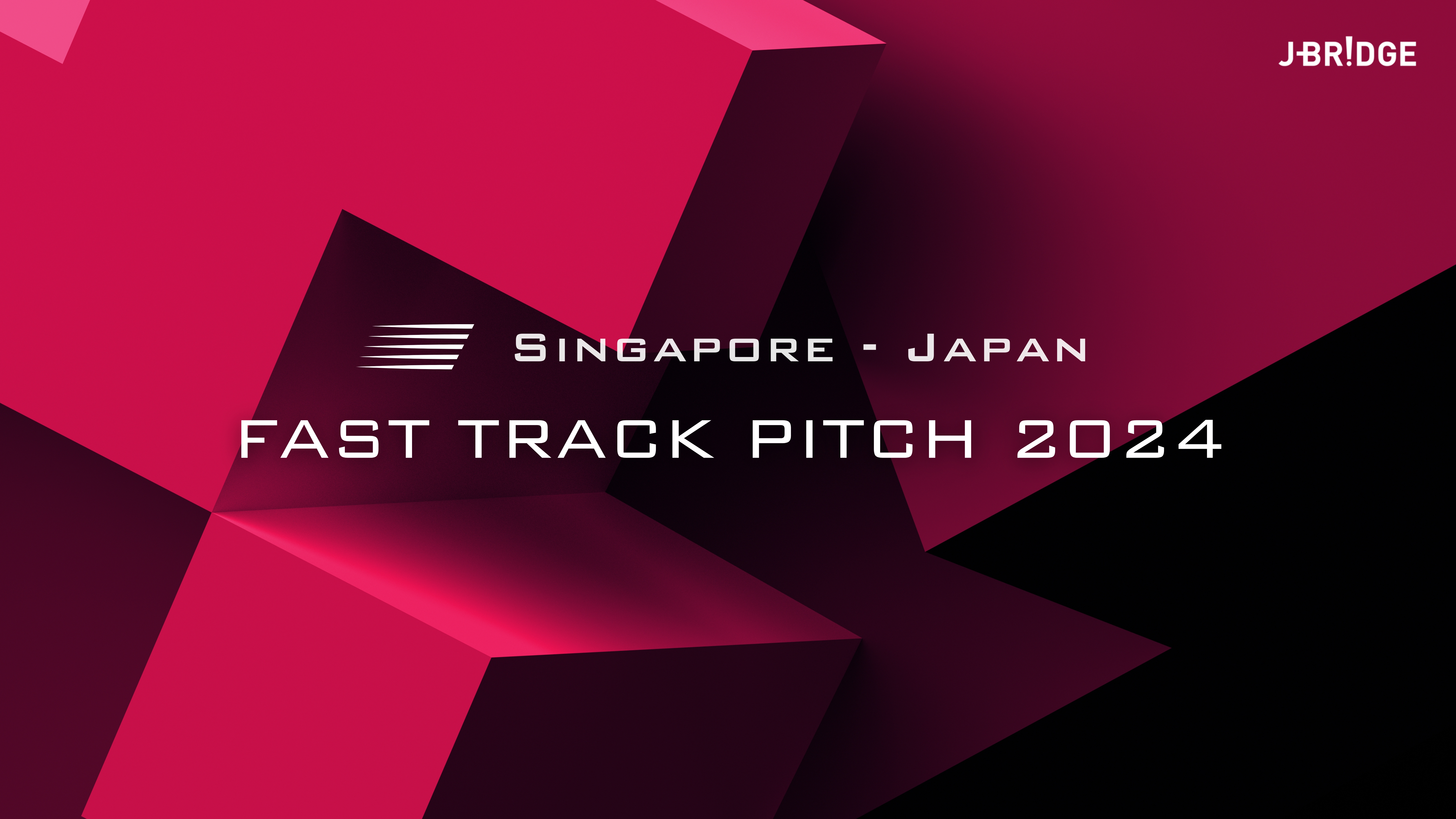 Singapore-Japan Fast Track Pitch Event 2024