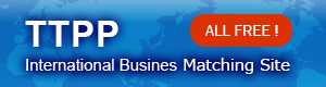 TTPP: International Business Matching site, ALL FREE!